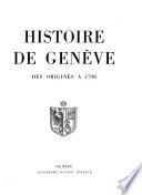 Histoire de Genève des origines à 1798