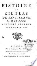 Histoire de Gil Blas de Santillane. Par M. Le SAge. Nouvelle édition