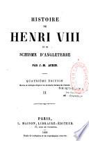 Histoire de Henri VIII et du schisme d'Angleterre