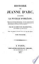 Histoire de Jeanne d'Arc surnommée la Pucelle d'Orleans
