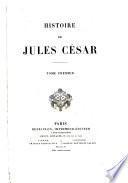 Histoire de Jules César ...