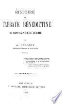 Histoire de l'abbaye bénédictine de Saint-Sauveur-le-Vicomte