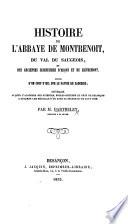 Histoire de l'abbaye de Montbenoît du Val de Saugeois, et des anciennes seigneuries d'Arçon et de Liévremont, suivie d'un coup d'œil sur le patois du Saugeois