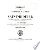 Histoire de l'abbaye et de la ville de Saint-Riquier
