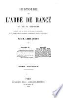 Histoire de l'abbé de Rancé et de sa réforme