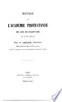 Histoire de l'Académie protestante de Die en Dauphiné au XVIIe siècle