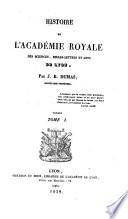 Histoire de l'academie royale des sciences, belles-lettres et arts de Lyon