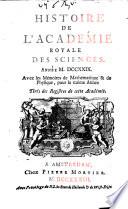 Histoire De L'Academie Royale Des Sciences