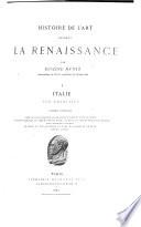 Histoire de l'art pendant la renaissance: Italie; les primitifs