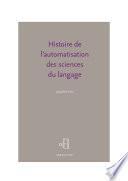 Histoire de l'automatisation des sciences du langage