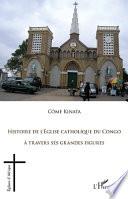 Histoire de l'Eglise catholique du Congo