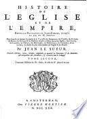 Histoire de l'Eglise et de l'Empire dep. la naissance de J.C. à l'an mille