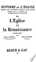 Histoire de l'Église: L'Église et la Renaissance (1449-1517)