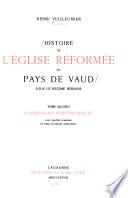 Histoire de l'Église réformée du Pays de Vaud sous le régime bernois