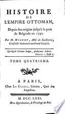 Histoire de l'Empire Ottoman depuis son origine jusqu'a la paix de Belgrade en 1740