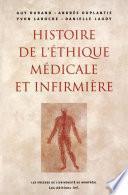Histoire de l'éthique médicale et infirmière