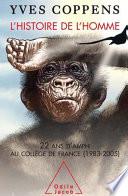 Histoire de l'homme (L')
