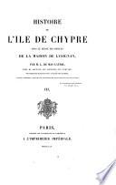Histoire de l'île de Chypre sous le règne des princes de la maison de Lusignan