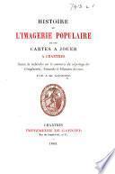 Histoire de l'imagerie populaire et des cartes à jouer à Chartres