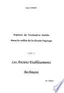 Histoire de l'industrie textile dans la vallée de la Haute-Vezouze: Les anciens établissements Bechmann