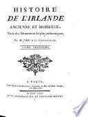 Histoire de l'Irlande ancienne et moderne, tiree des monumens les plus authentiques (avec cartes).