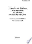 Histoire de l'islam et des musulmans en France du Moyen Âge à nos jours