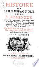 Histoire de l'Isle Espagnole ou de S. Domingue