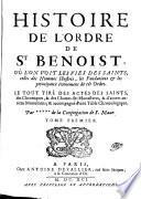 Histoire de l'ordre de St. Benoit ... par +++++ de la congregation de S. Maur