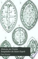 Histoire de l'ordre hospitalier du Saint-Esprit