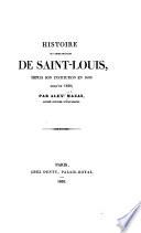 Histoire de l'ordre militaire de Saint-Louis, despuis son institution en 1693 jusquén 1830