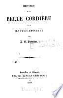 Histoire de la belle cordière et de ses trois amoureux