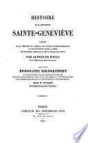 Histoire de la bibliotheque Sainte-Genevieve precedee de la chronique de l'abbaye, de l'ancien college de Montaigu