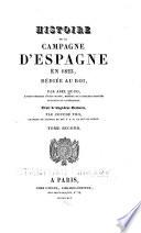 Histoire de la campagne d ́Espagne en 1823 dédiée au Roi