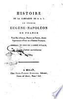 Histoire de la campagne de S. A. I. le prince Eugène Napoléon de France Vice-Roi d'Italie, Prince de Venise, Archi-Chancelier d'Etat de l'Empire français, Général en chef de l'Armée d'Italie, contre l'armée d'Italie en 1809