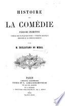 Histoire de la Comédie, etc