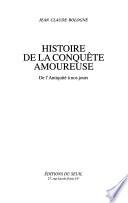Histoire de la conquête amoureuse
