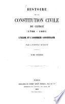 Histoire de la Constitution civile du Clergé (1790 - 1801)