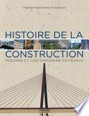 Histoire de la construction moderne et contemporaine en France