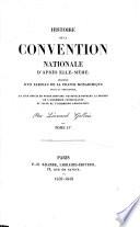 Histoire de la Convention nationale d'après elle-même, précédée d'un tableau de la France monarchique avant la Révolution et d'un précis de notre histoire nationale pendant la session de l'Assemblée constituante et celle de l'Assemblée législative