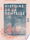 Histoire de la dentelle