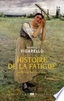 Histoire de la fatigue