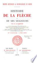 Histoire de La Flèche et de ses seigneurs: 3me période - 1789-1878