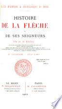 Histoire de La Flèche et de ses seigneurs