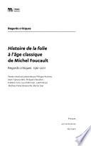 Histoire de la folie à l'âge classique de Michel Foucault
