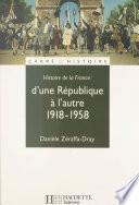 Histoire de la France (3). D'une République à l'autre, 1918-1958