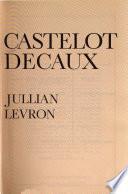 Histoire de la France et des Français au jour le jour: 1902-1969, la guerre et la paix