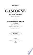 Histoire de la Gascogne depuis les temps les plus recules jusqu'a nos jours