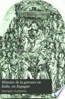 Histoire de la gravure en Italie, en Espagne