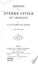 Histoire de la guerre civile en Amérique: livre 1. Le premier automne. livre 2. Le premier hiver