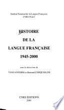 Histoire de la langue française, 1945-2000
